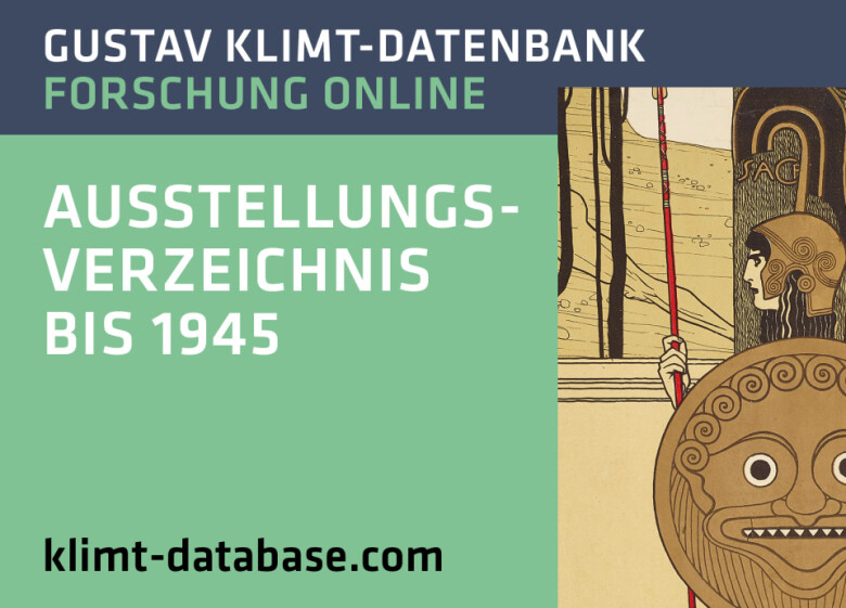 Gustav Klimt-Datenbank - Forschung online | Ausstellungsverzeichnis bis 1945 - klimt-database.com