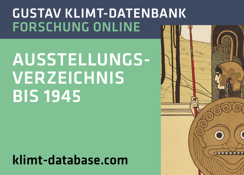 Gustav Klimt-Datenbank - Forschung online | Ausstellungsverzeichnis bis 1945 - klimt-database.com