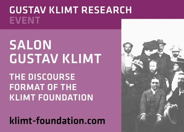 Gustav Klimt Research - Event | Salon Gustav Klimt, The new discourse format of the Klimt Foundation