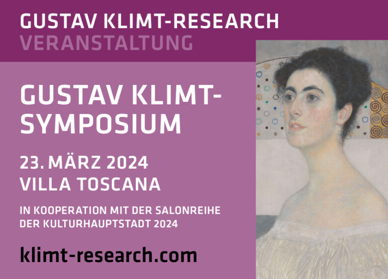 Gustav Klimt-Research - Veranstaltung | Gustav Klimt-Symposium - 23. März 2024, Villa Toscana in Kooperation mit der Salonreihe der Kulturhauptstadt 2024 - klimt-research.com